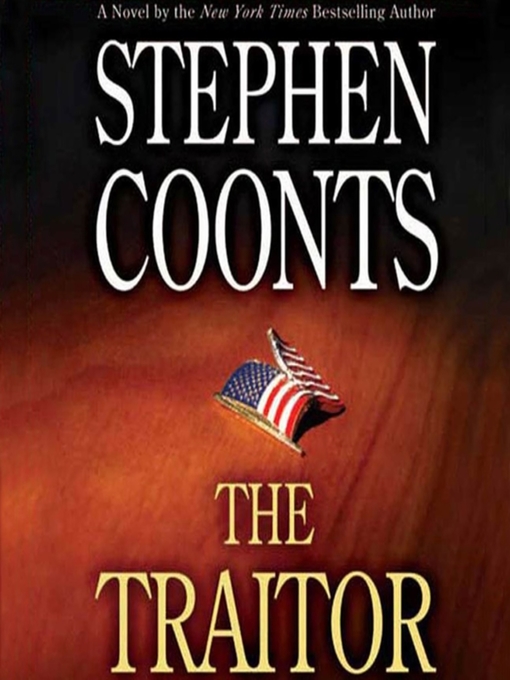 Title details for The Traitor by Stephen Coonts - Wait list
